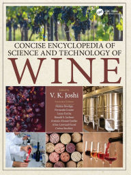 Title: Concise Encyclopedia of Science and Technology of Wine, Author: V. K. Joshi