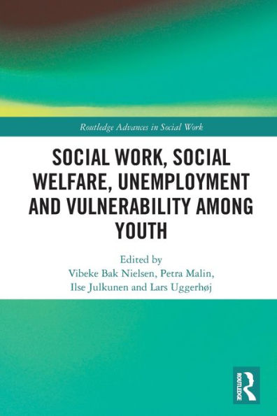 Social Work, Welfare, Unemployment and Vulnerability Among Youth