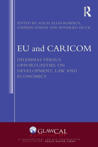 EU and CARICOM: Dilemmas versus Opportunities on Development, Law Economics