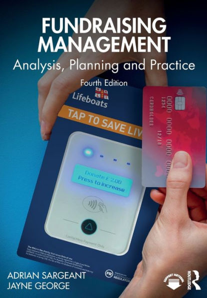 Fundraising Management: Analysis, Planning and Practice