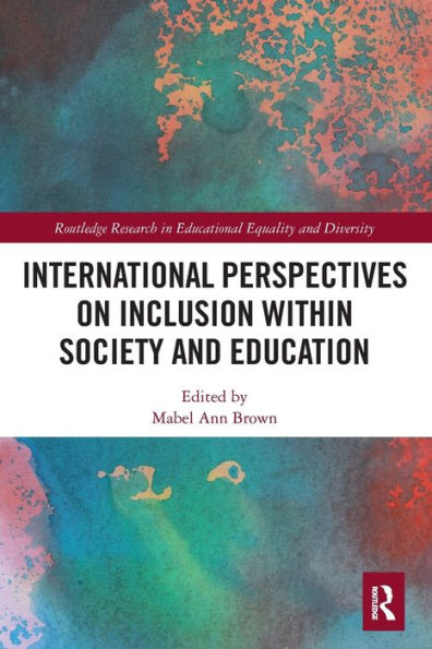 International Perspectives on Inclusion within Society and Education