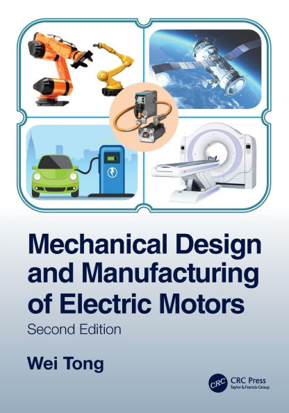 Mechanical Design and Manufacturing of Electric Motors