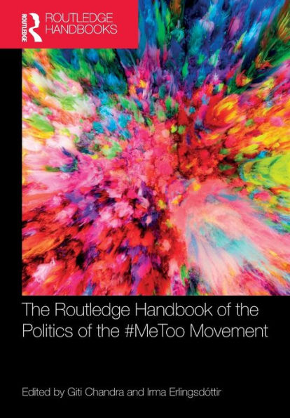 the Routledge Handbook of Politics #MeToo Movement