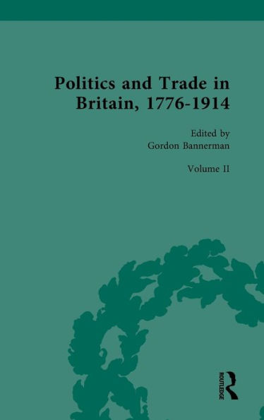 Politics and Trade Britain, 1776-1914: Volume II: 1841-1879