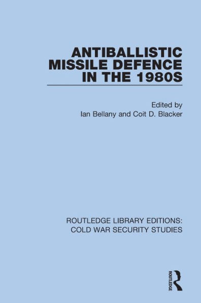 Antiballistic Missile Defence the 1980s