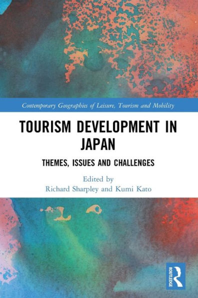 Tourism Development Japan: Themes, Issues and Challenges