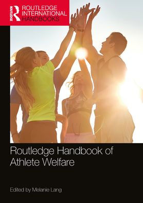 Routledge Handbook of Athlete Welfare