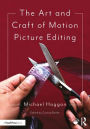 The Art and Craft of Motion Picture Editing