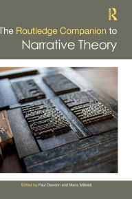 Download books in english The Routledge Companion to Narrative Theory  by Paul Dawson, Maria Mäkelä (English literature) 9780367569747