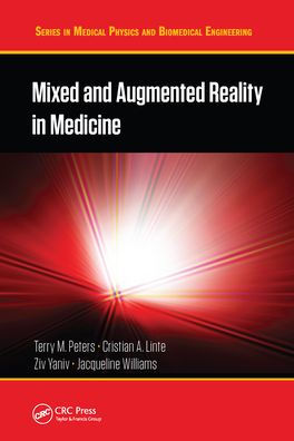 Mixed and Augmented Reality Medicine