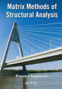 Matrix Methods of Structural Analysis