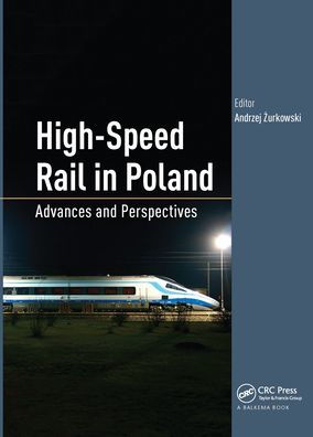 High-Speed Rail Poland: Advances and Perspectives