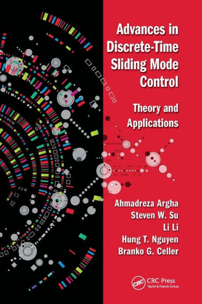 Advances Discrete-Time Sliding Mode Control: Theory and Applications