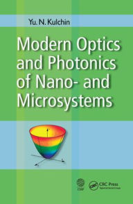 Title: Modern Optics and Photonics of Nano- and Microsystems, Author: Yu. N. Kulchin