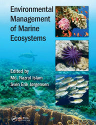 Title: Environmental Management of Marine Ecosystems, Author: Md. Nazrul Islam