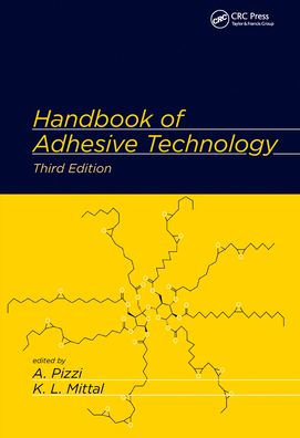 Handbook of Adhesive Technology