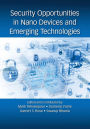 Security Opportunities in Nano Devices and Emerging Technologies