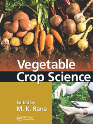 Title: Vegetable Crop Science, Author: M. K. Rana