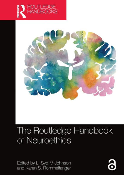 The Routledge Handbook of Neuroethics