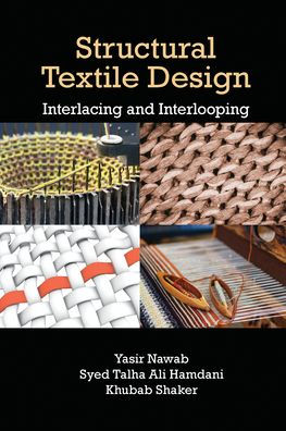 Structural Textile Design: Interlacing and Interlooping