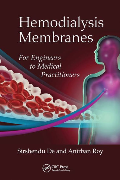 Hemodialysis Membranes: For Engineers to Medical Practitioners