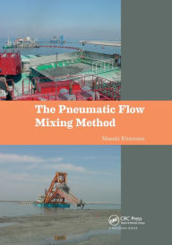 Title: The Pneumatic Flow Mixing Method, Author: Masaki Kitazume