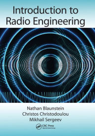 Title: Introduction to Radio Engineering, Author: Nathan Blaunstein