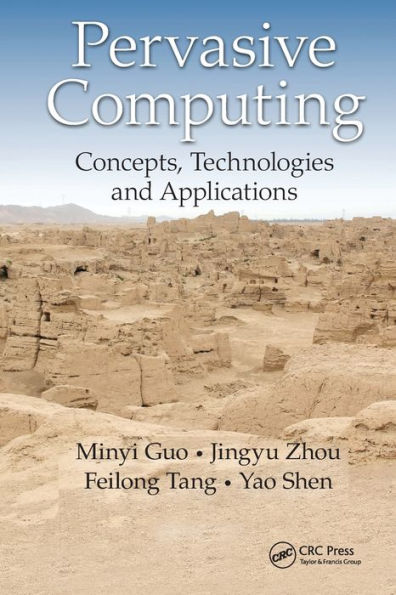Pervasive Computing: Concepts, Technologies and Applications