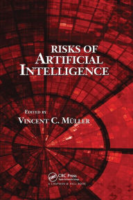 Title: Risks of Artificial Intelligence, Author: Vincent C. Müller