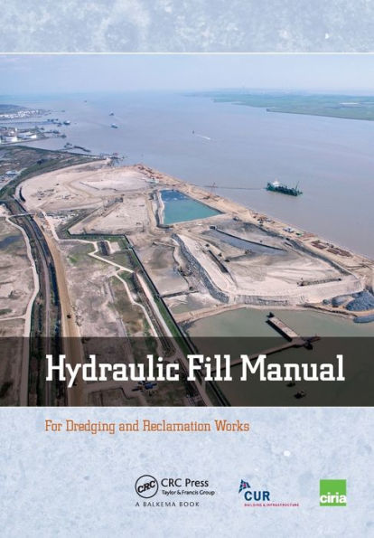 Hydraulic Fill Manual: For Dredging and Reclamation Works