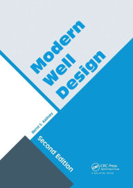 Title: Modern Well Design: Second Edition, Author: Bernt S. Aadnoy