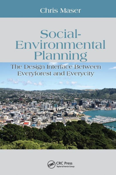 Social-Environmental Planning: The Design Interface Between Everyforest and Everycity