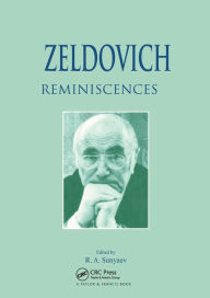 Title: Zeldovich: Reminiscences, Author: R.A. Sunyaev