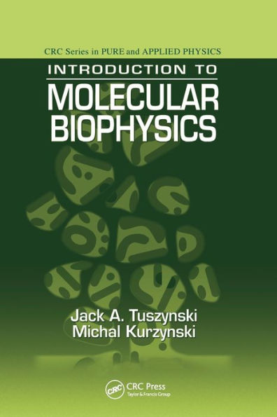 Introduction to Molecular Biophysics