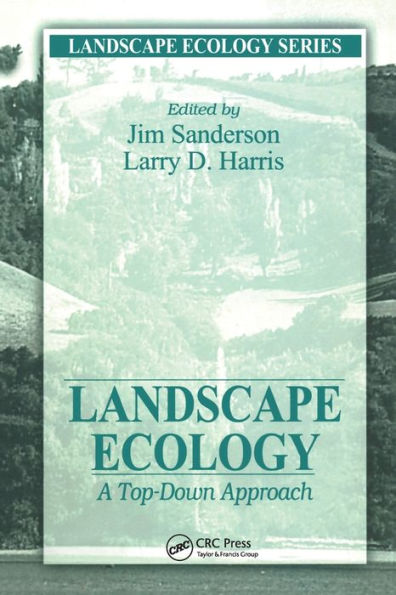 Landscape Ecology: A Top Down Approach