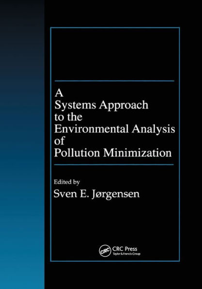 A Systems Approach to the Environmental Analysis of Pollution Minimization