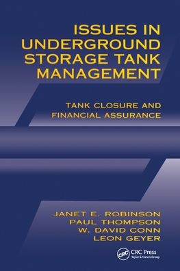 Issues Underground Storage Tank Management UST Closure and Financial Assurance