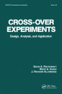 Cross-Over Experiments: Design, Analysis and Application