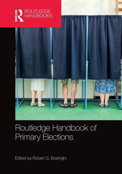 Routledge Handbook of Primary Elections