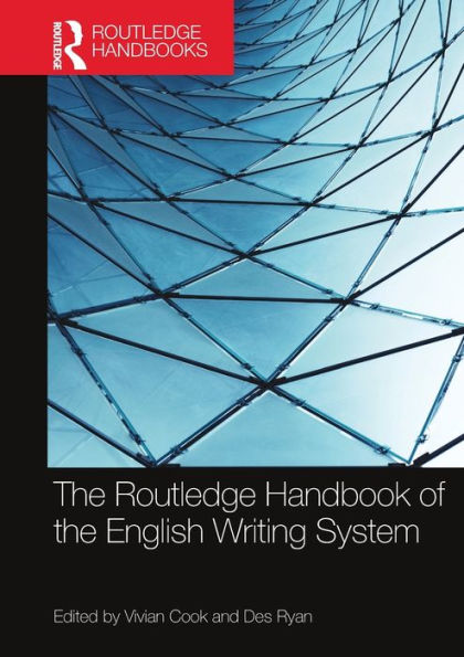 the Routledge Handbook of English Writing System