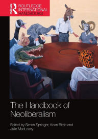 Title: Handbook of Neoliberalism, Author: Simon Springer