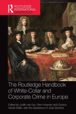 The Routledge Handbook of White-Collar and Corporate Crime Europe