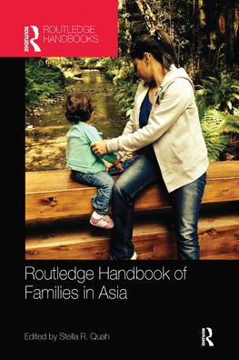 Routledge Handbook of Families Asia