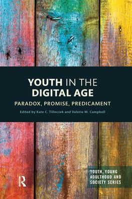 Youth the Digital Age: Paradox, Promise, Predicament