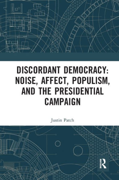 Discordant Democracy: Noise, Affect, Populism