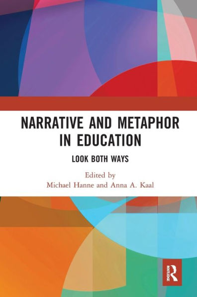 Narrative and Metaphor Education: Look Both Ways