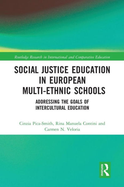 Social Justice Education European Multi-ethnic Schools: Addressing the Goals of Intercultural