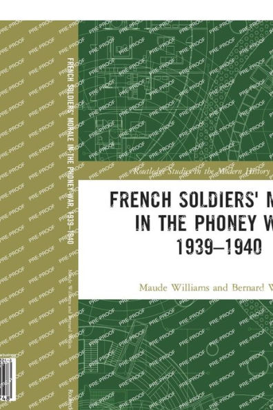 French Soldiers' Morale the Phoney War, 1939-1940