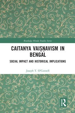 Caitanya Vai??avism Bengal: Social Impact and Historical Implications