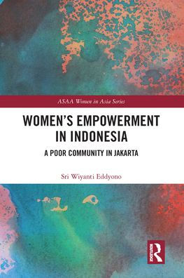 Women's Empowerment in Indonesia: A Poor Community in Jakarta